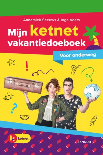 Mijn Ketnet vakantiedoeboek, Annemiek Seeuws ; Inge Voets - Paperback - 9789401459228