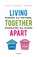Living together apart, Jos Willems ; Brigit Appeldoorn ; Maaike Goyens - Paperback - 9789401460972