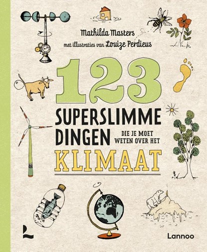123 superslimme dingen die je moet weten over het klimaat, Mathilda Masters - Paperback - 9789401463003