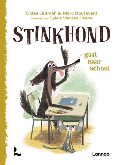 Stinkhond gaat naar school, Colas Gutman - Gebonden - 9789401465526