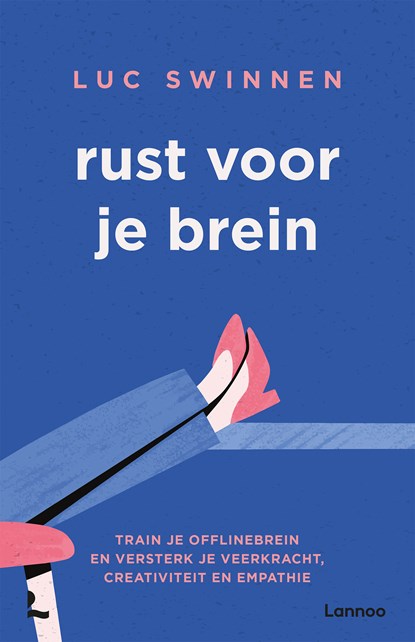 Rust voor je brein, Luc Swinnen - Ebook - 9789401467636
