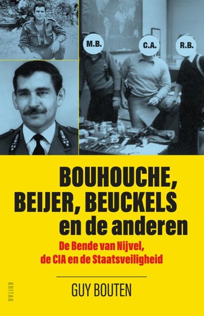 Bouhouche, Beijer, Beuckels en de anderen, Guy Bouten - Paperback - 9789401468459