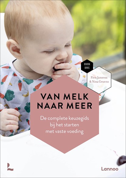 Van melk naar meer, Fien Jansens ; Nina Geuens ; Mama Baas - Ebook - 9789401472371