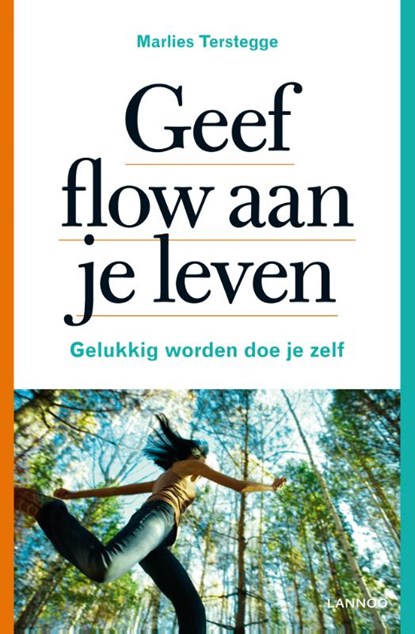 Geef flow aan je leven, Marlies Terstegge - Paperback - 9789401475624