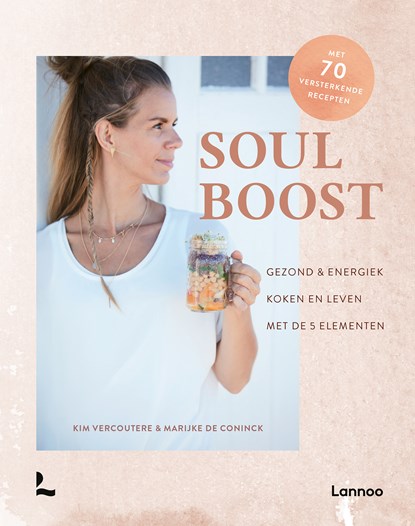 Soul Boost, Kim Vercoutere ; Marijke De Coninck - Ebook - 9789401475792