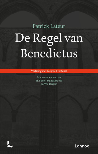 De regel van Benedictus, Patrick Lateur - Ebook - 9789401480864