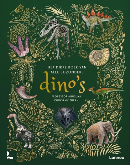 Het dikke boek van alle bijzondere dino's, Anusuya Chinsamy-Turan - Gebonden - 9789401481533
