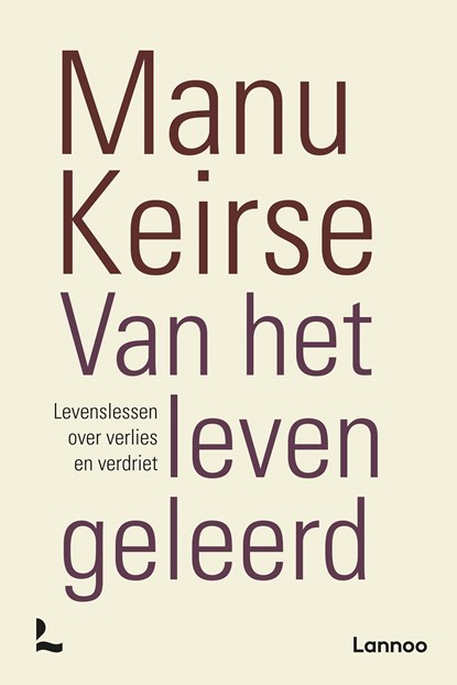Van het leven geleerd, Manu Keirse - Ebook - 9789401491556
