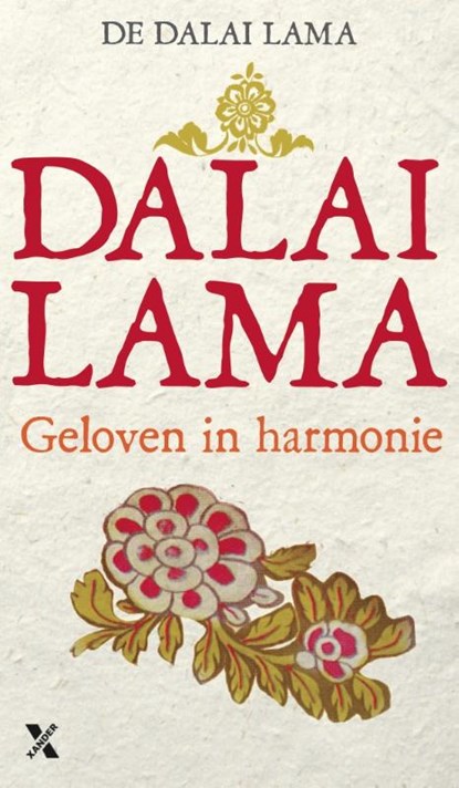 Geloven in Harmonie, De Dalai Lama ; Dalai Lama - Paperback - 9789401601375