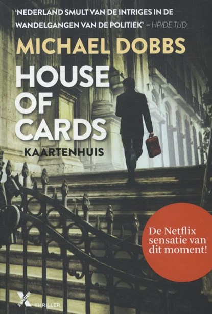 House of Cards; Kaartenhuis, Michael Dobbs - Paperback - 9789401601481