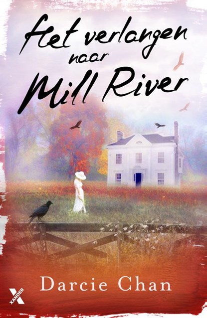 Het verlangen naar Mill River, Darcie Chan - Paperback - 9789401602037