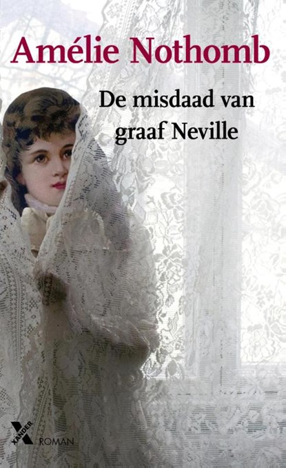 De misdaad van graaf Neville, Amélie Nothomb - Gebonden - 9789401605328