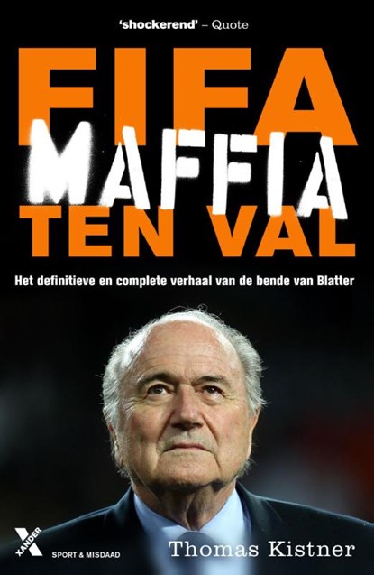 Fifa maffia ten val, Thomas Kistner - Paperback - 9789401605540