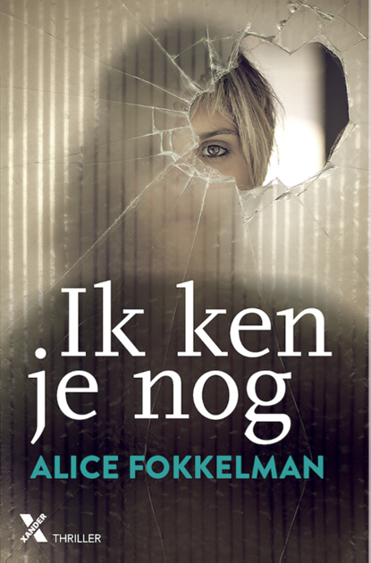Ik ken je nog, Alice Fokkelman - Paperback - 9789401608466