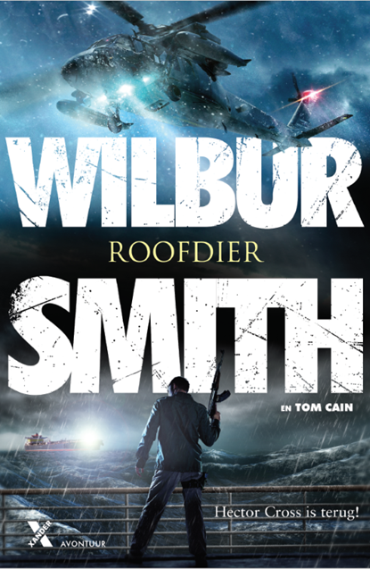 Roofdier, Wilbur Smith ; Tom Cain - Paperback - 9789401609043