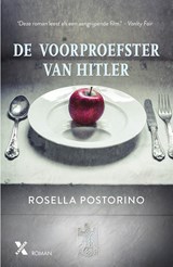 De voorproefster van Hitler, Rosella Postorino -  - 9789401609432