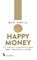 Happy money, Ken Honda - Paperback - 9789401609944