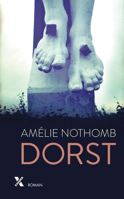 Dorst, Amélie Nothomb - Gebonden - 9789401612319