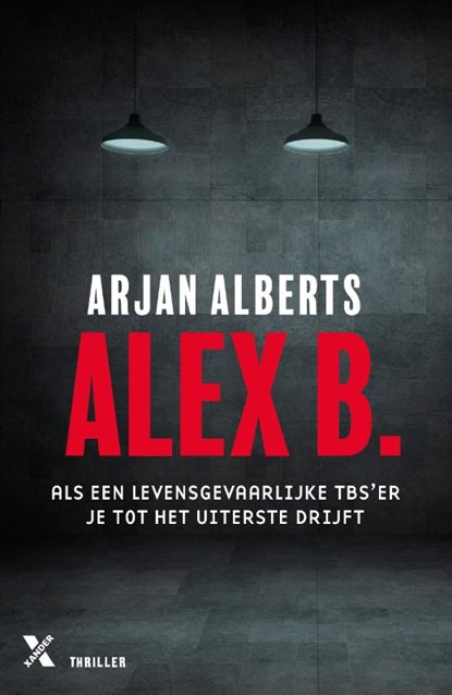 Alex B., Arjan Alberts - Paperback - 9789401613187
