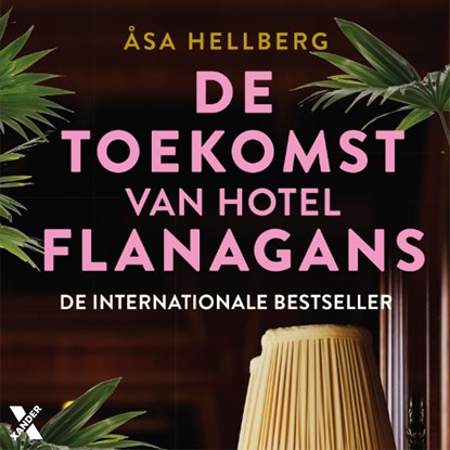 De toekomst van Hotel Flanagans, Åsa Hellberg - Luisterboek MP3 - 9789401617406