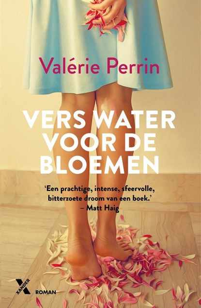 Vers water voor de bloemen, Valérie Perrin - Paperback - 9789401619110