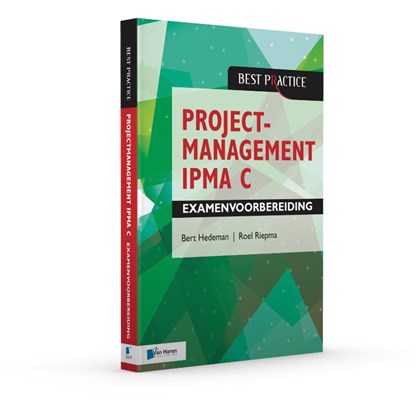 Projectmanagement IPMA C Examenvoorbereiding, Bert Hedeman ; Roel Riepma - Paperback - 9789401807845