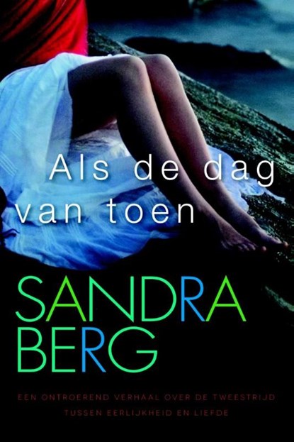 Als de dag van toen, Sandra Berg - Ebook - 9789401901338