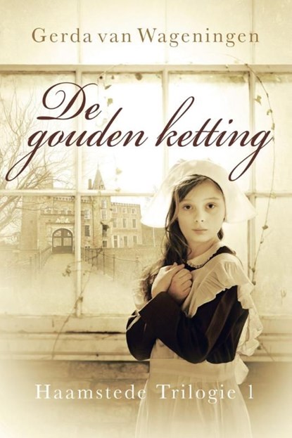De gouden ketting, Gerda van Wageningen - Ebook - 9789401902946
