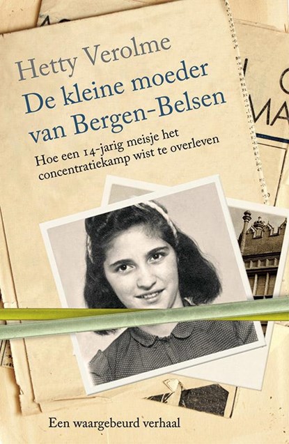 De kleine moeder van Bergen-Belsen, Hetty Verolme - Paperback - 9789401903233