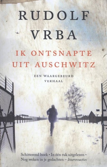 Ik ontsnapte uit Auschwitz, Rudolf Vrba - Paperback - 9789401905244
