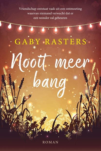 Nooit meer bang, Gaby Rasters - Ebook - 9789401912259