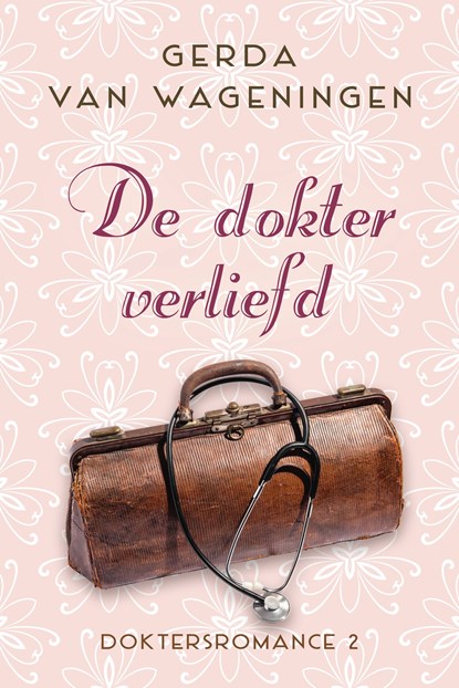 De dokter verliefd, Gerda van Wageningen - Ebook - 9789401912846
