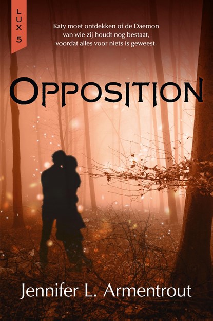 Opposition, Jennifer L. Armentrout - Paperback - 9789401913782