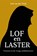 Lof en laster, Luit van der Tuuk - Paperback - 9789401916417