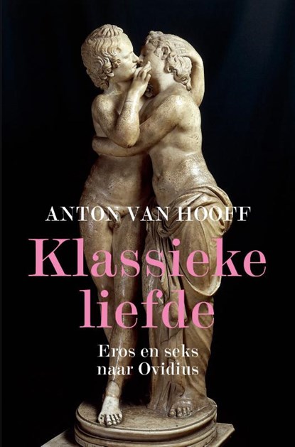 Klassieke liefde, Anton van Hooff - Paperback - 9789401916486