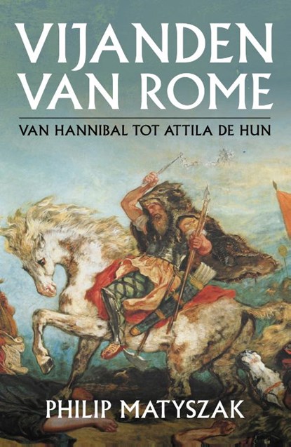 Vijanden van Rome, Philip Matyszak - Paperback - 9789401917575