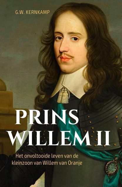 Prins Willem II, G.W. Kernkamp - Ebook - 9789401917933