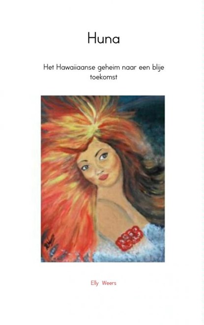 Huna, Elly Weers - Paperback - 9789402102024