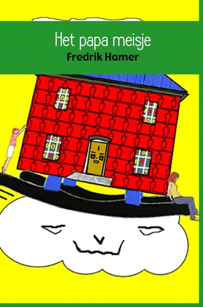 Het papa meisje, Fredrik Hamer - Ebook - 9789402114355