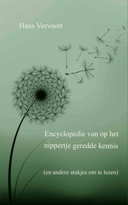 Encyclopedie van op het nippertje geredde kennis, Hans Vervoort - Ebook - 9789402118377