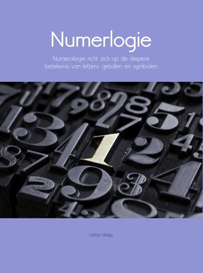 Numerologie, Victor Hoep - Ebook - 9789402120394