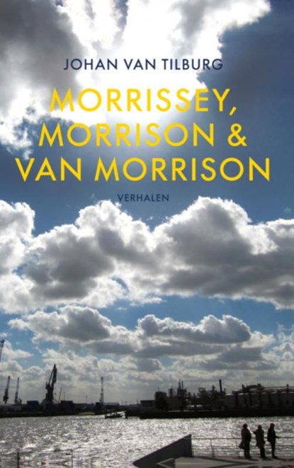 Morrissey, Morrison & Van Morrison, Johan van Tilburg - Ebook - 9789402122022