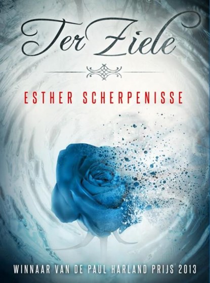 Ter ziele, Esther Scherpenisse - Ebook - 9789402123715