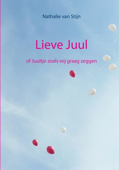 Lieve Juul, Nathalie van Stijn - Paperback - 9789402123791
