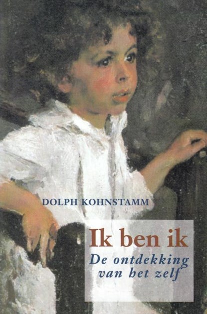 Ik ben ik, Dolph Kohnstamm - Paperback - 9789402129229