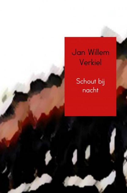 Schout bij nacht, Jan Willem Verkiel - Paperback - 9789402131086
