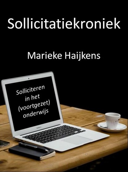 Sollicitatiekroniek, Marieke Haijkens - Ebook - 9789402131451