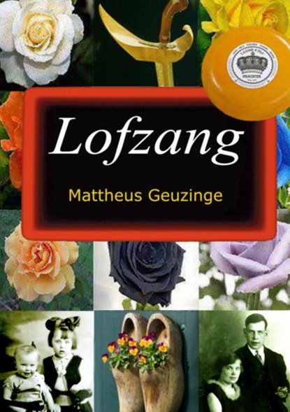 Lofzang, Mattheus Geuzinge - Paperback - 9789402136562