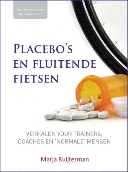 Placebo's en fluitende fietsen, Marja Ruijterman - Ebook - 9789402142716