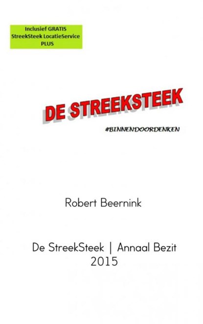 De StreekSteek | annaal bezit 2015, Robert Beernink - Paperback - 9789402143430